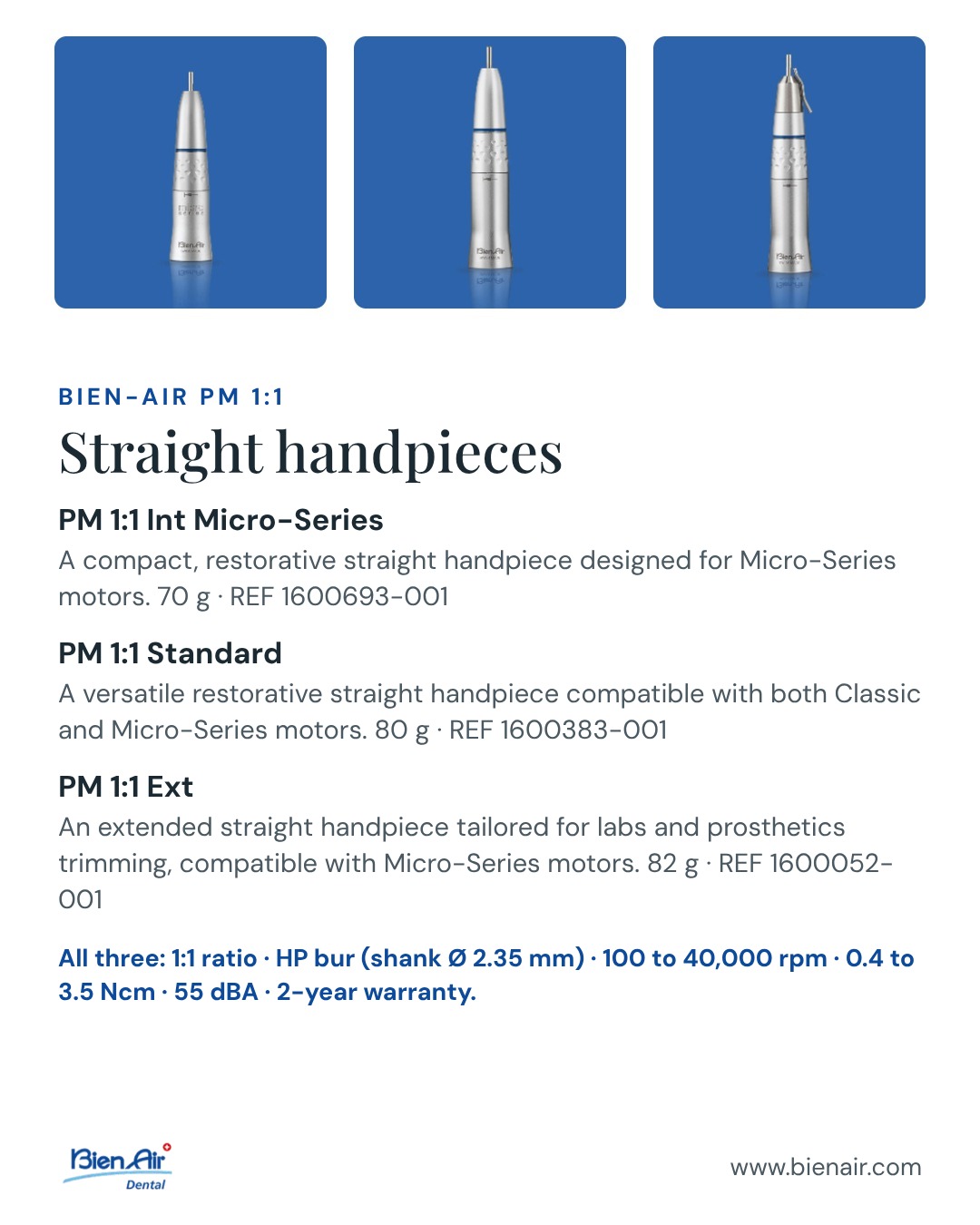 The Refresh — Straight handpieces